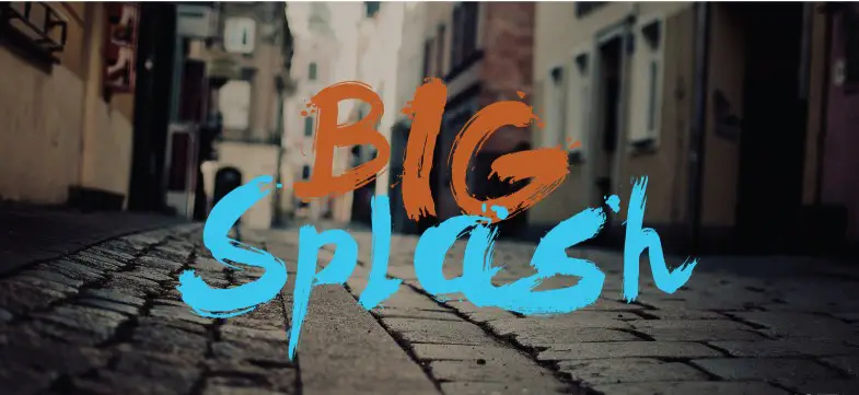 Big Splash Brush Font Free Download