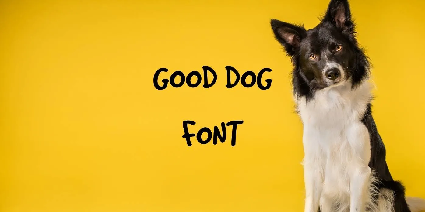 Good Dog Font Free Download