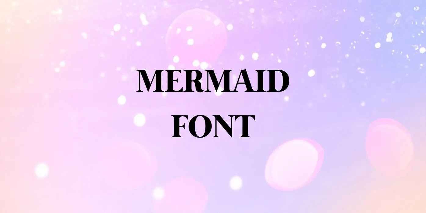 Mermaid Font Free Download