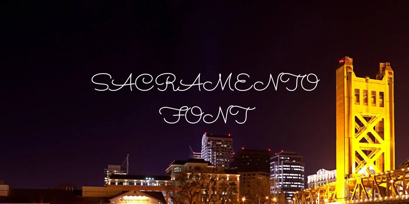 Sacramento Font Free Download