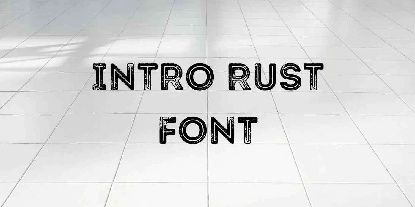 Intro Rust Font Free Download