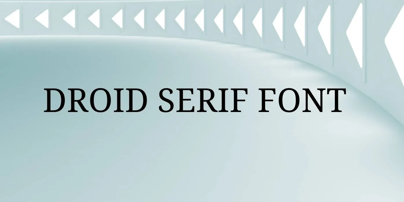 Droid Serif Font Free Download