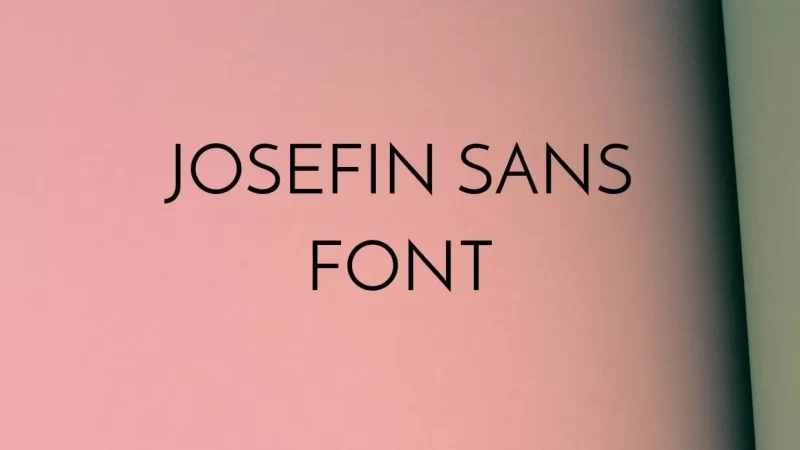 Josefin Sans Font Free Downlaod