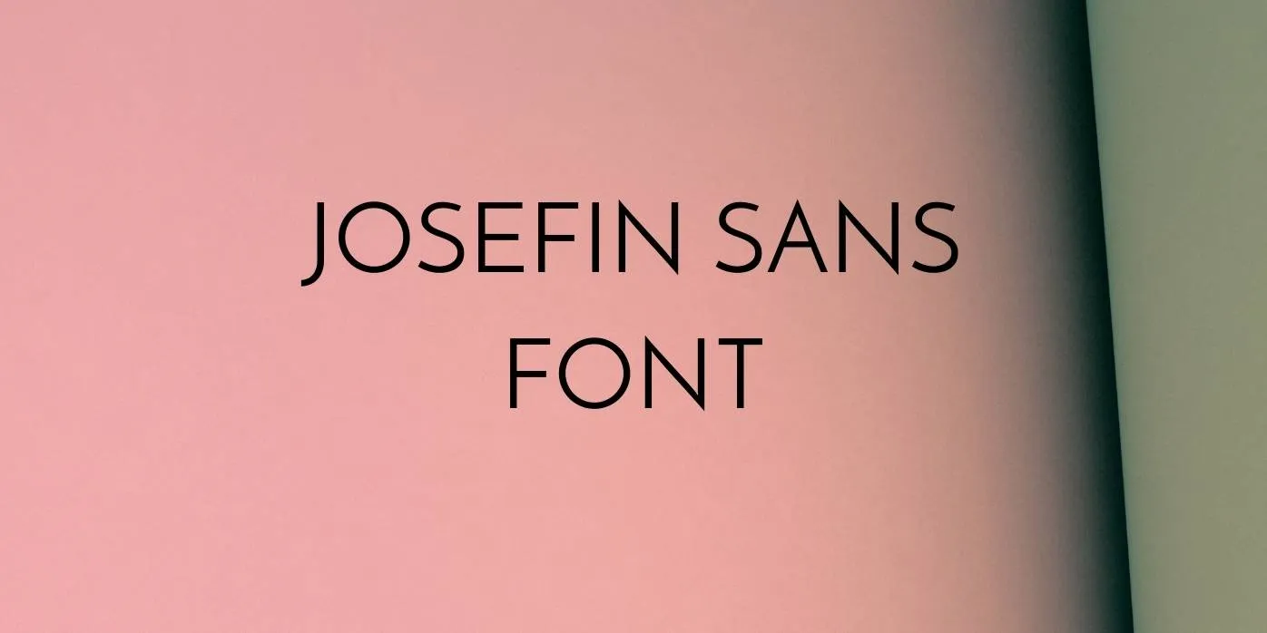 Josefin Sans Font Free Downlaod