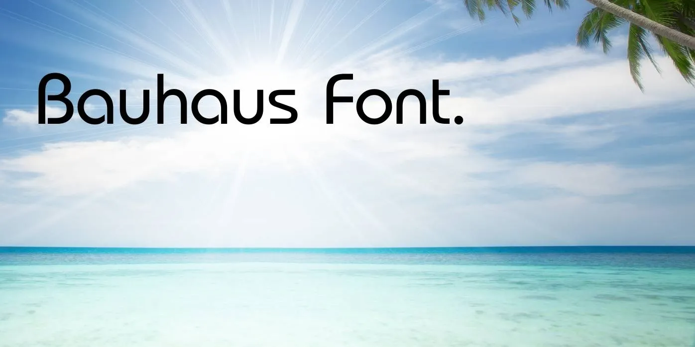 Bauhaus Font Free Download