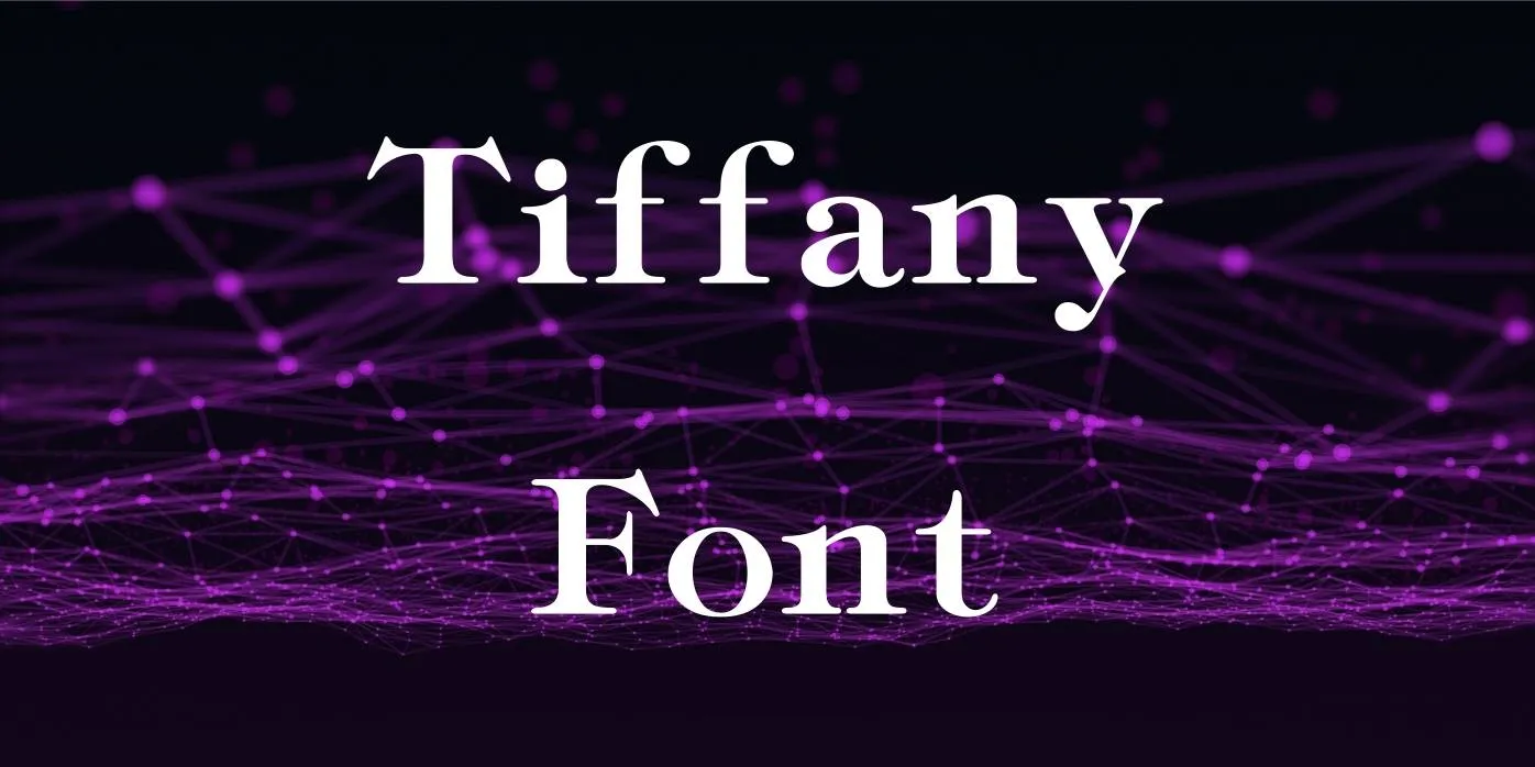 Tiffany Font Free Download