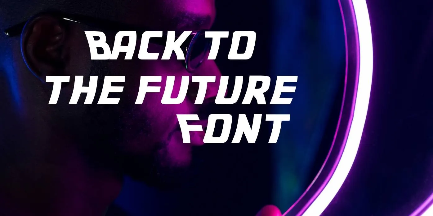 Back To The Future Font Free Download