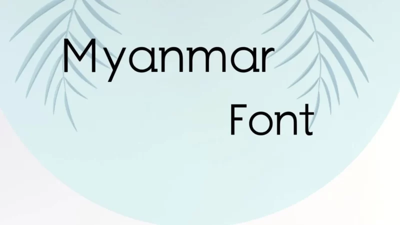 Myanmar Font Free Download