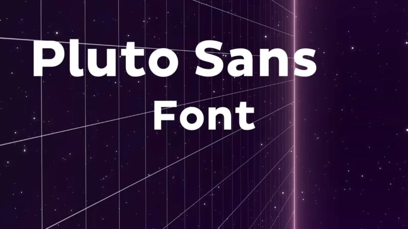 Pluto Sans Font Free Download