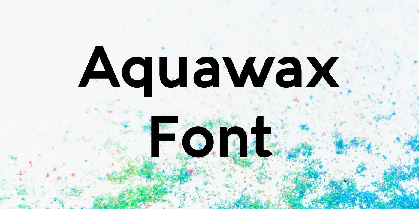 Aquawax Font Free Download