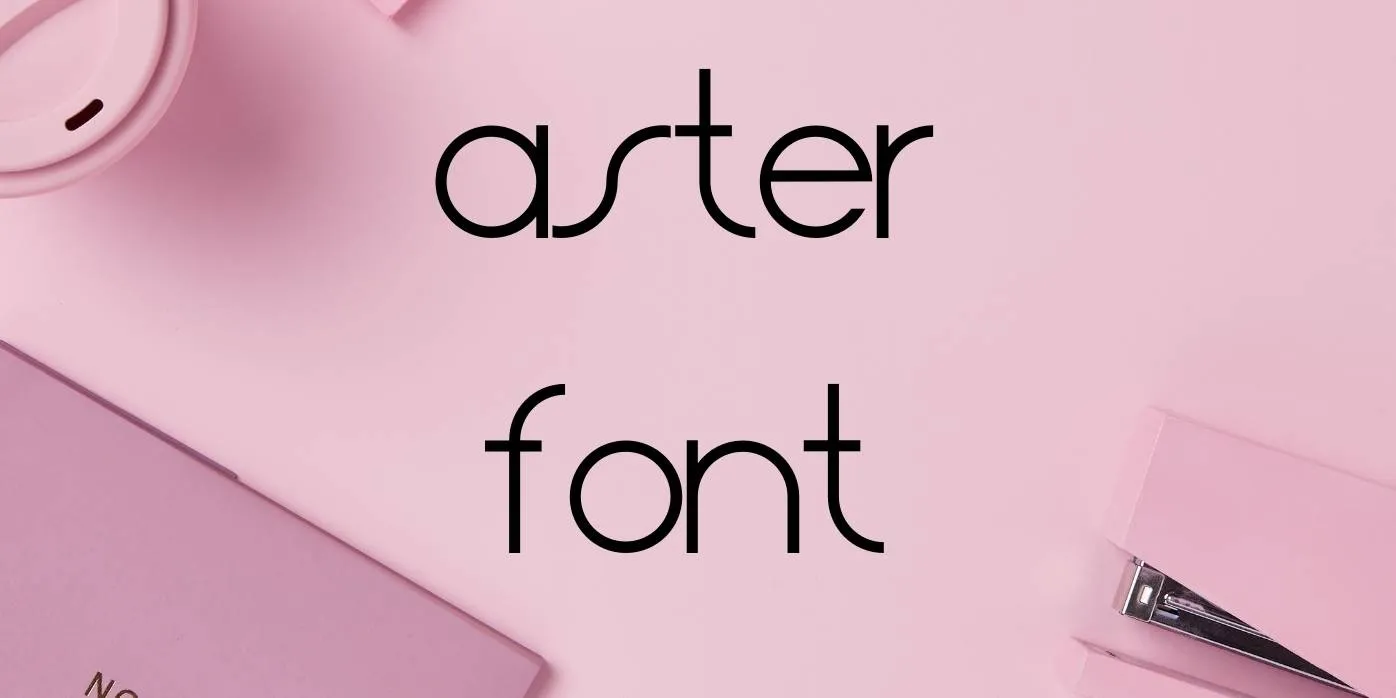 Aster Font Free Download