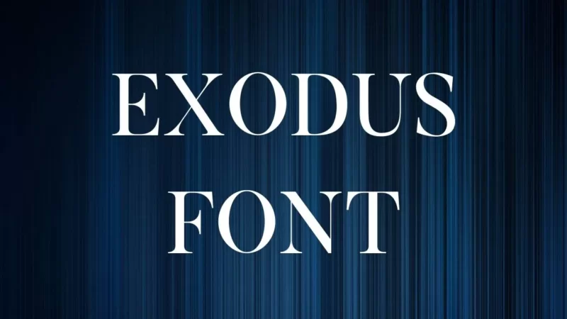 Exodus Font Free Download