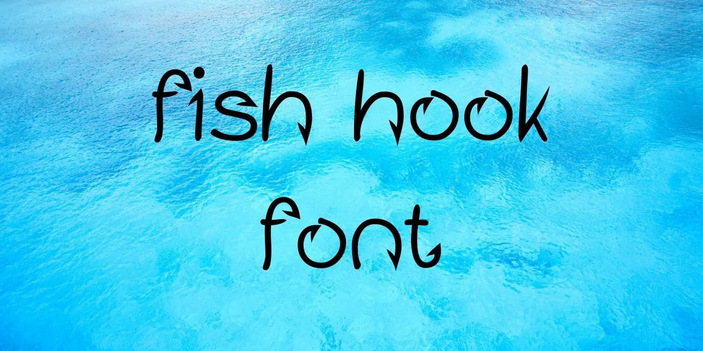 Fish Hook Font Free Download