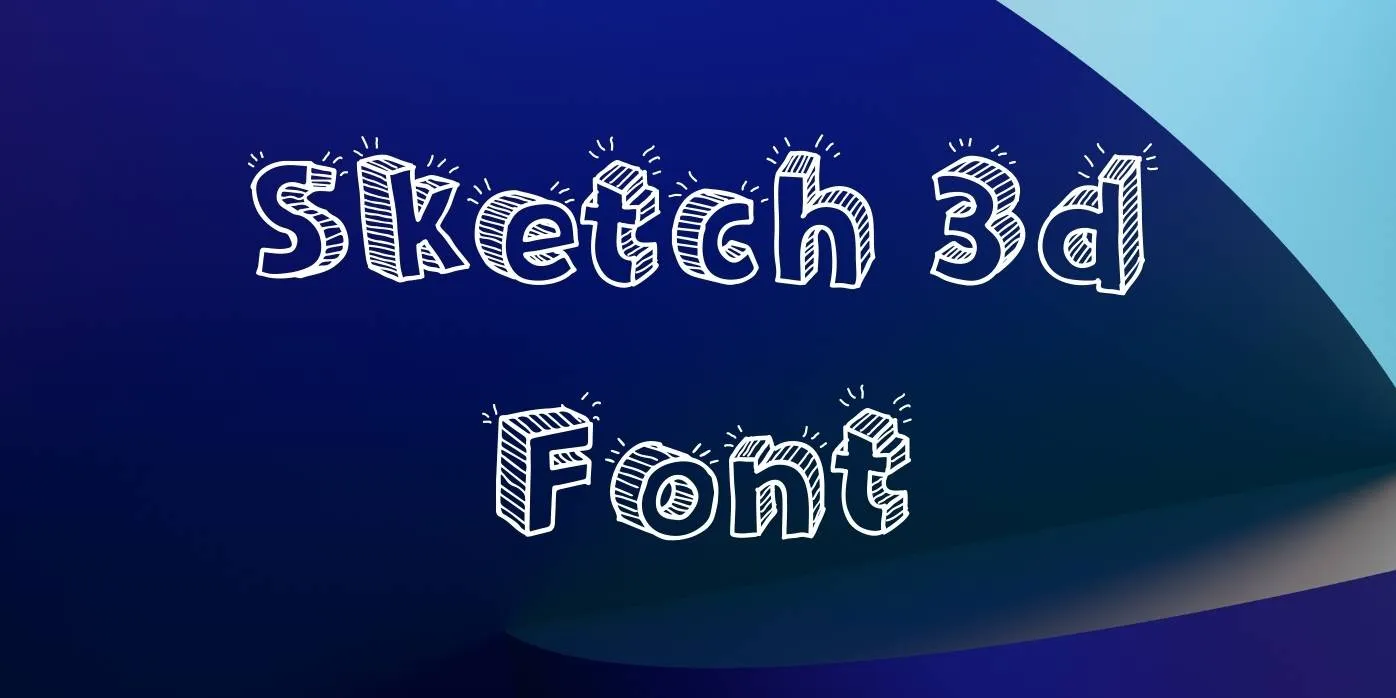 Sketch 3d Font Free Download