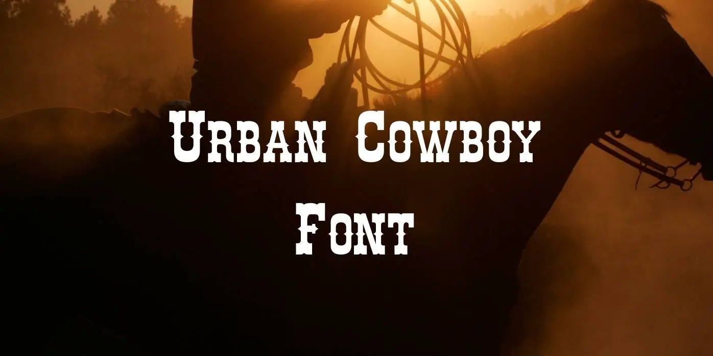 Urban Cowboy Font Free Download