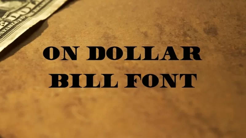 Dollar Bill Font Free Download