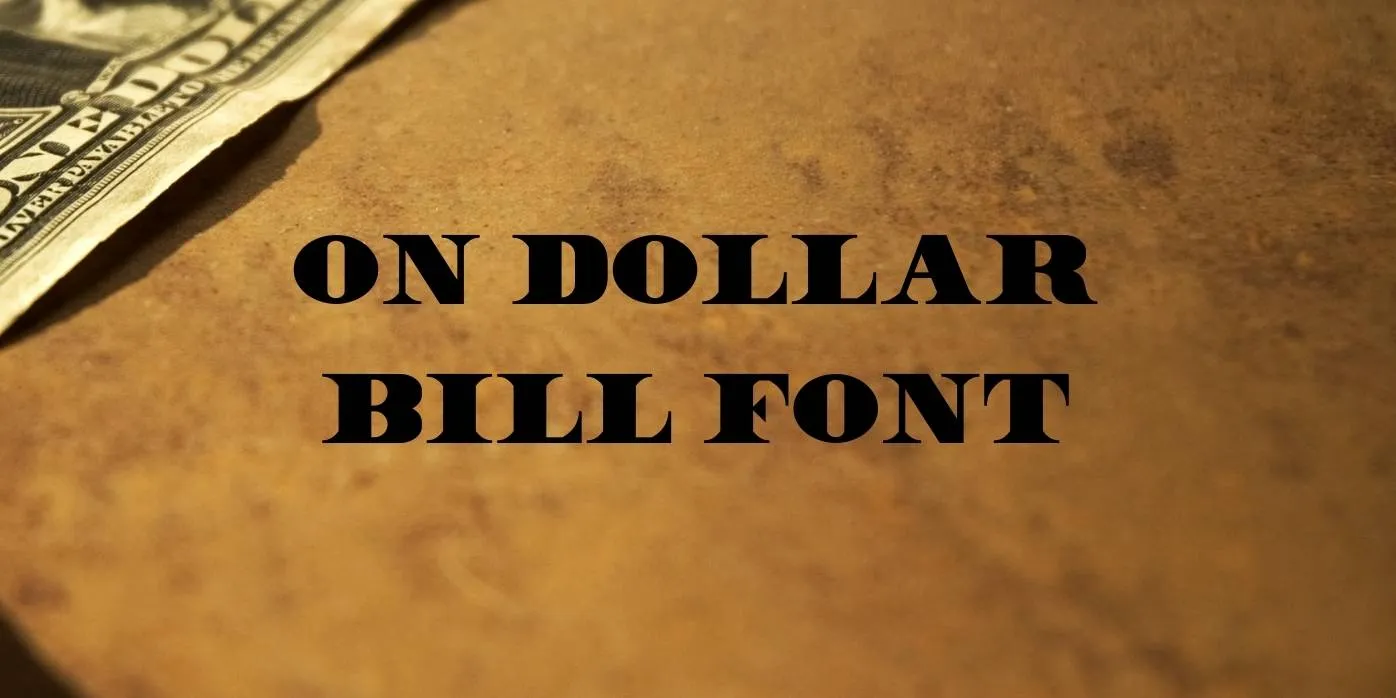 Dollar Bill Font Free Download