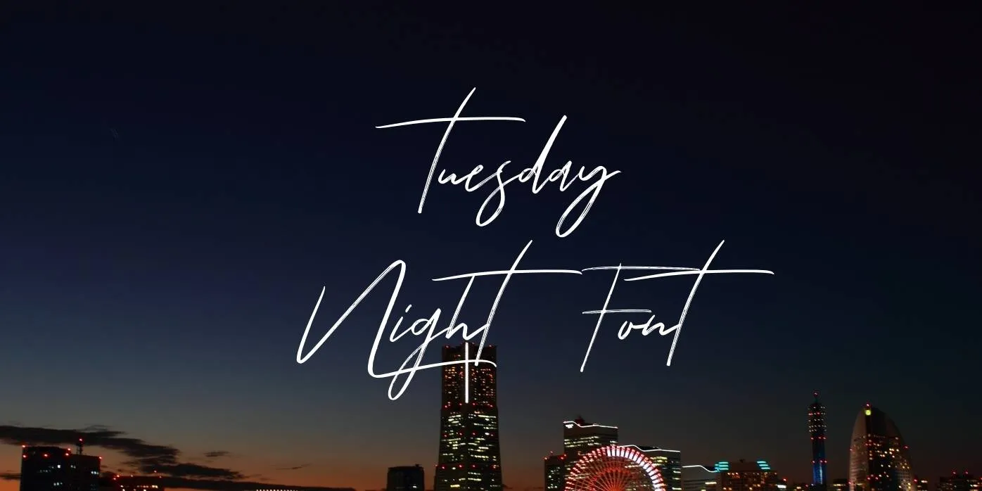 Tuesday Night Font Free Download