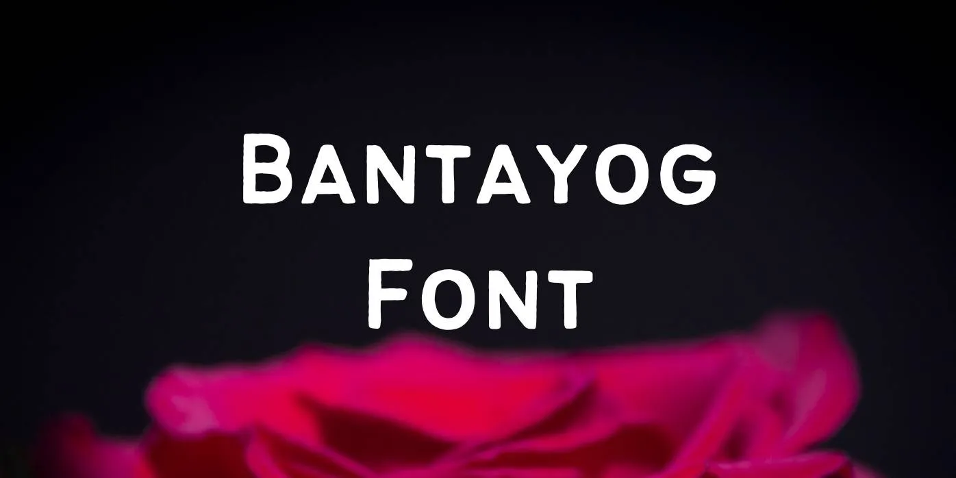 Bantayog Font Free Download