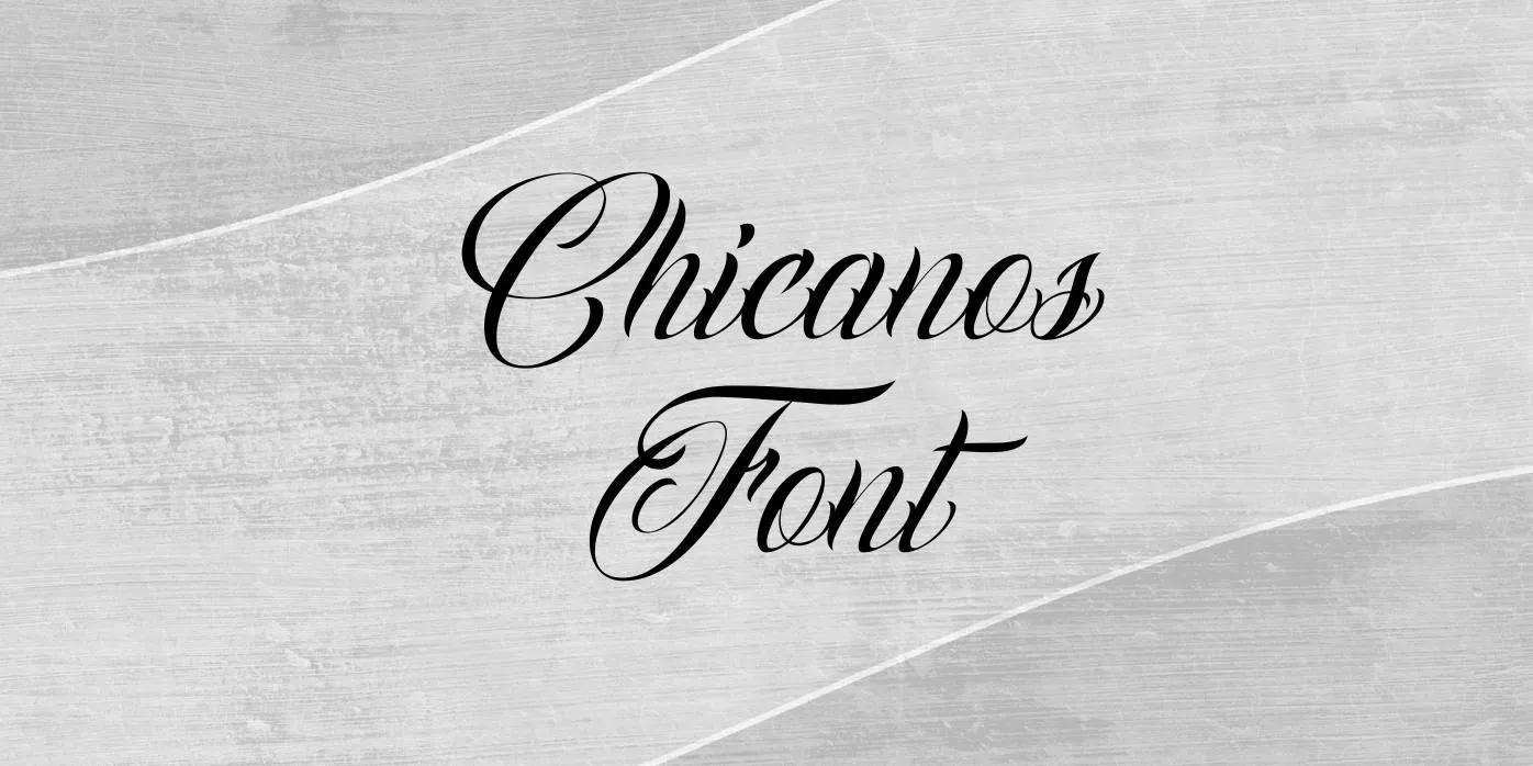 Chicanos Font Free Download