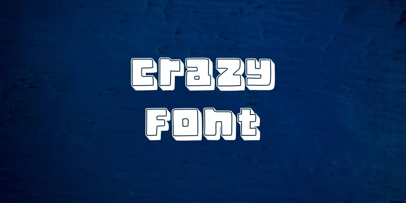 Crazy Font Free Download