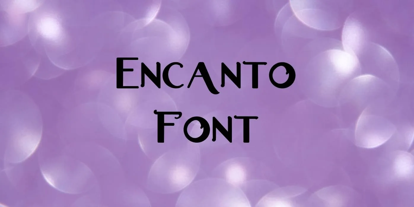 Encanto Font Free Download