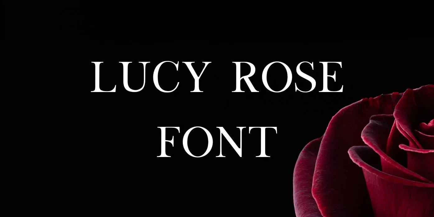 Lucy Rose Font Free Download