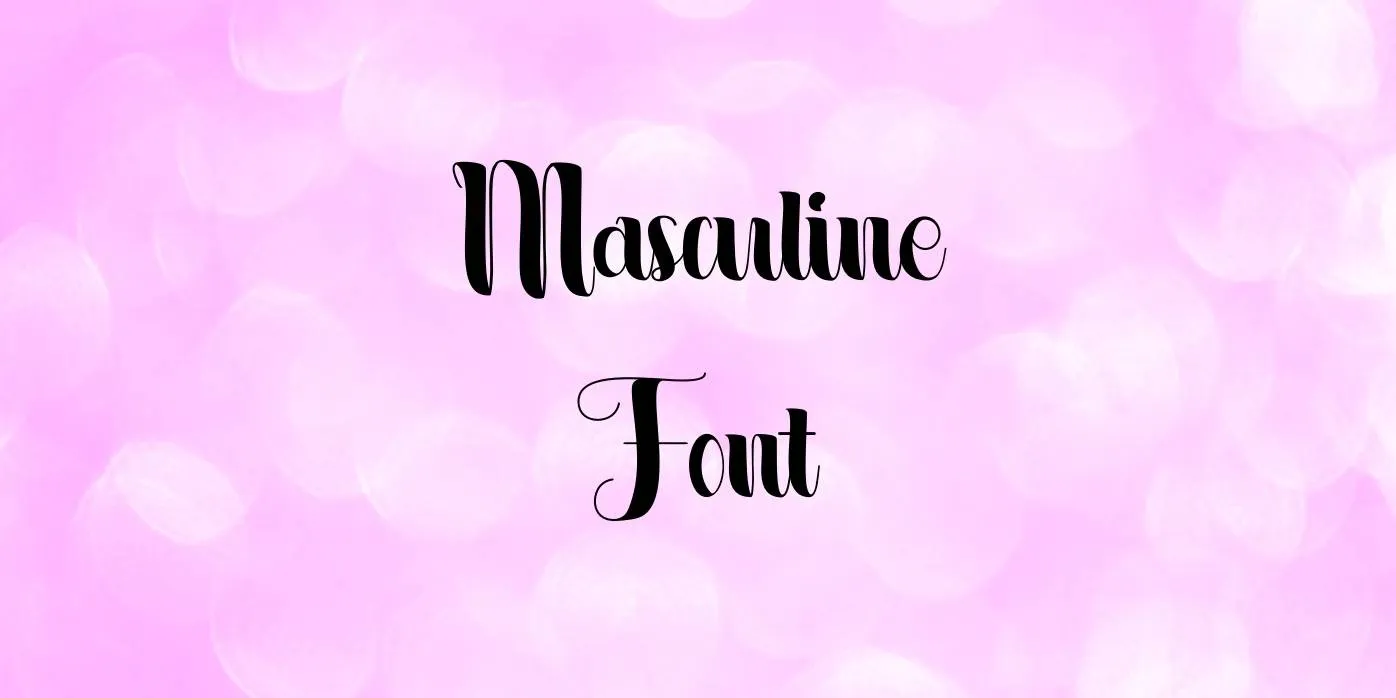 Masculine Font Free Download