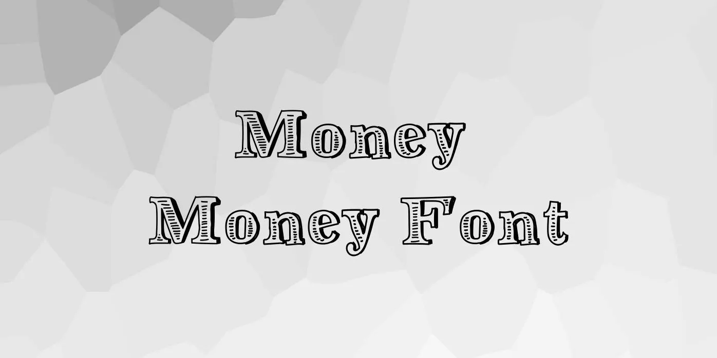 Money Money Font Free Download