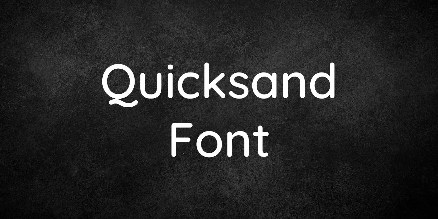 Quicksand Font Free Download