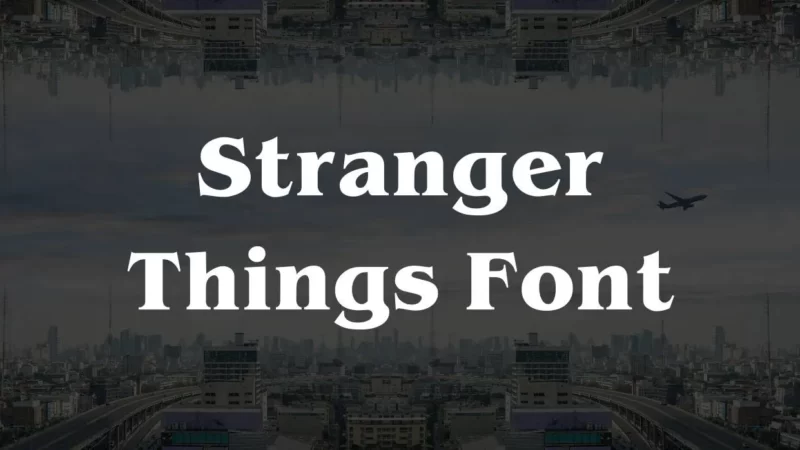 Stranger Things Font Free Download