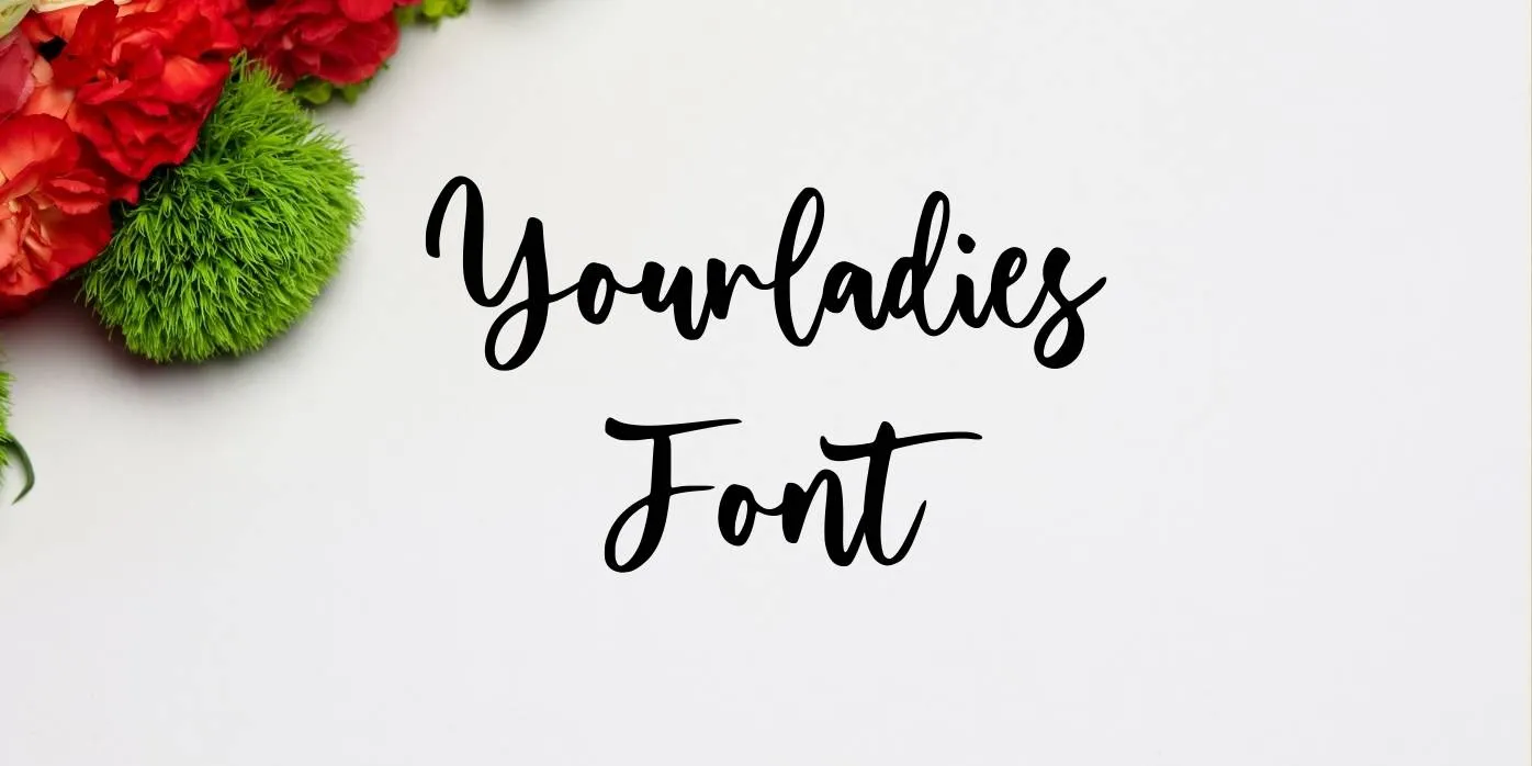 Yourladies Font Free Download