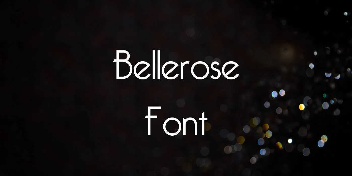 Bellerose Font Free Download