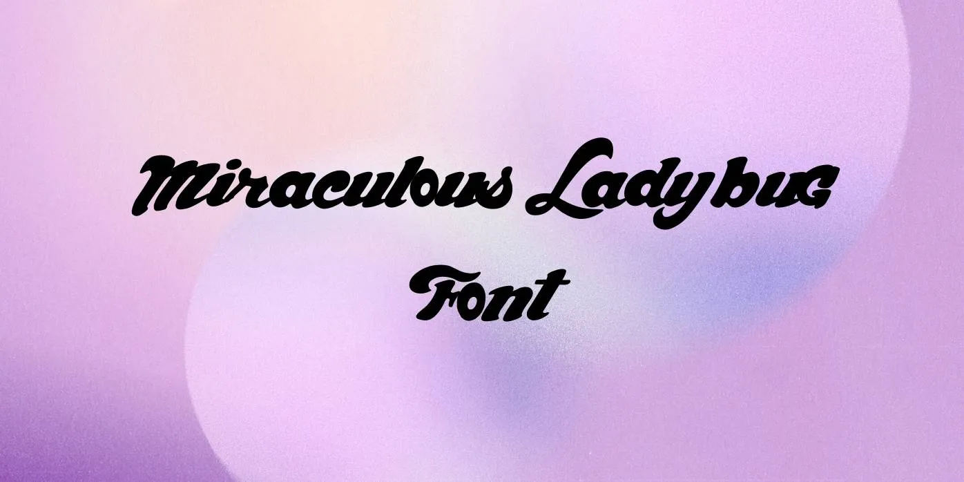 Miraculous Ladybug Font Free Download