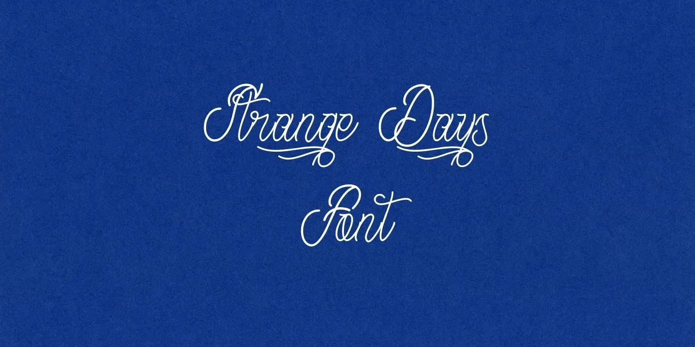 Strange Days Font Free Download