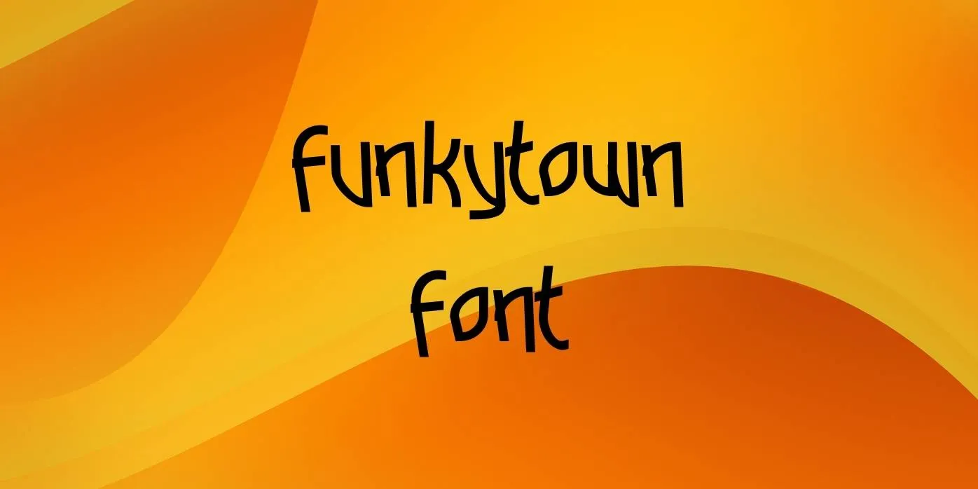 Funkytown Font Free Download