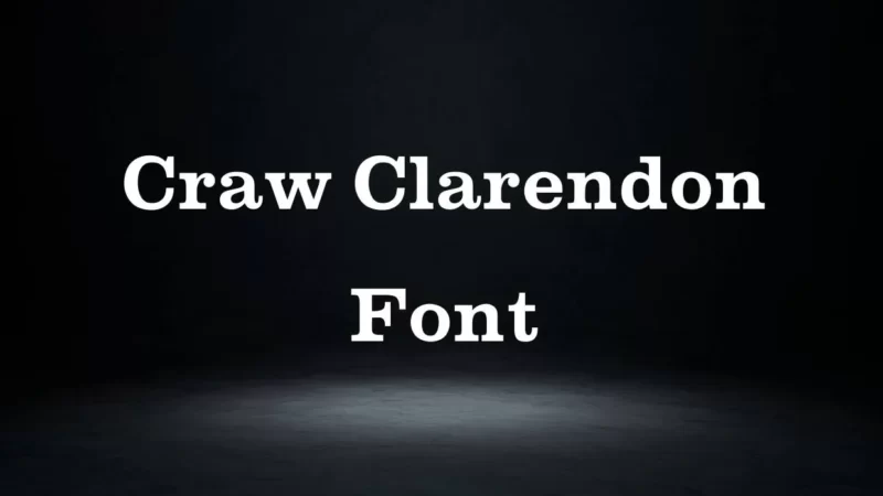 Craw Clarendon Font Free Download