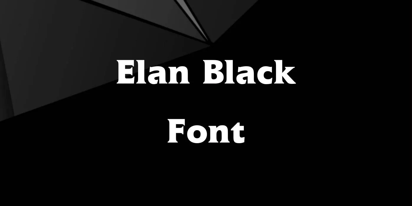 Elan Black Font Free Download