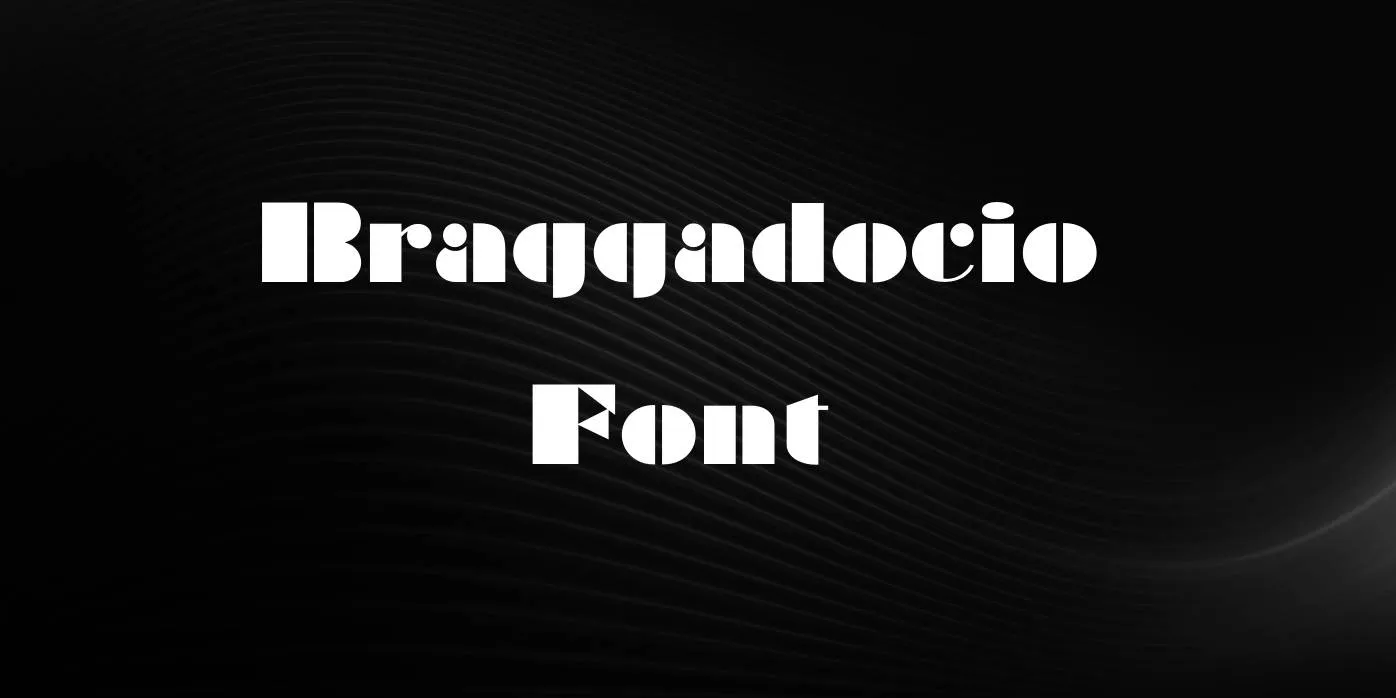 Braggadocio Font Free Download