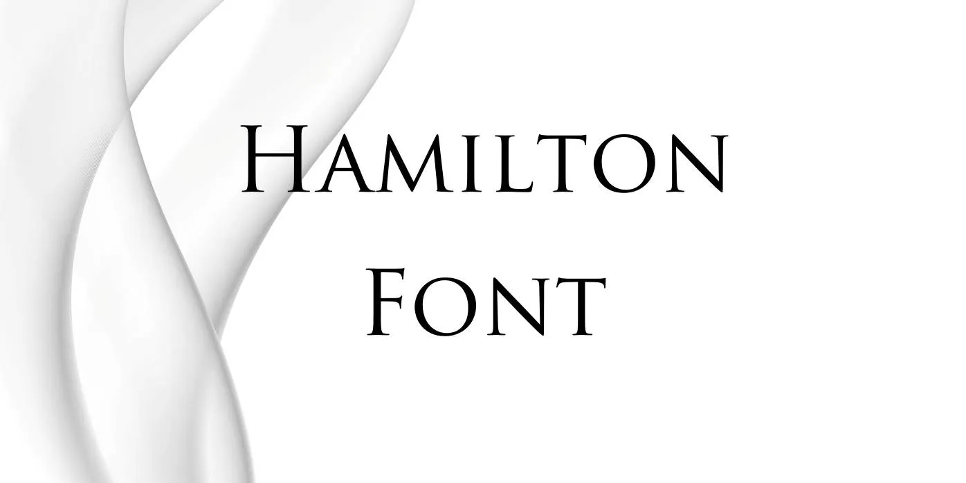 Hamilton Font Free Download