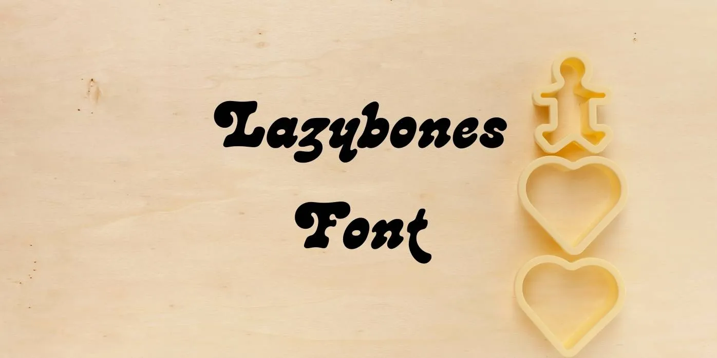 Lazybones Font Free Download