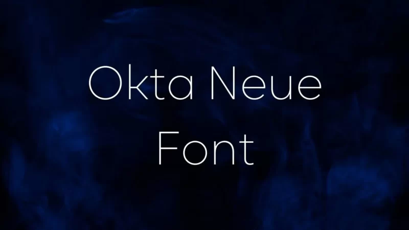 Okta Neue Font Free Download