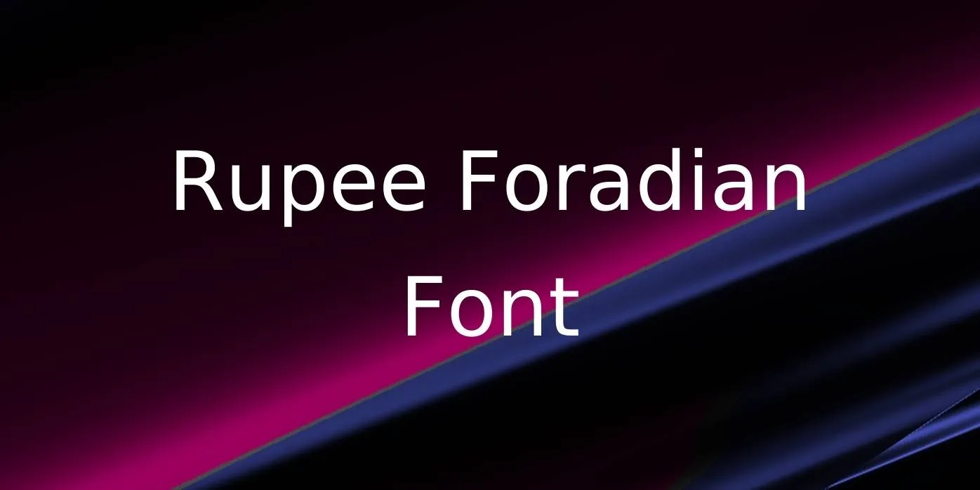 Rupee Foradian Font Free Download