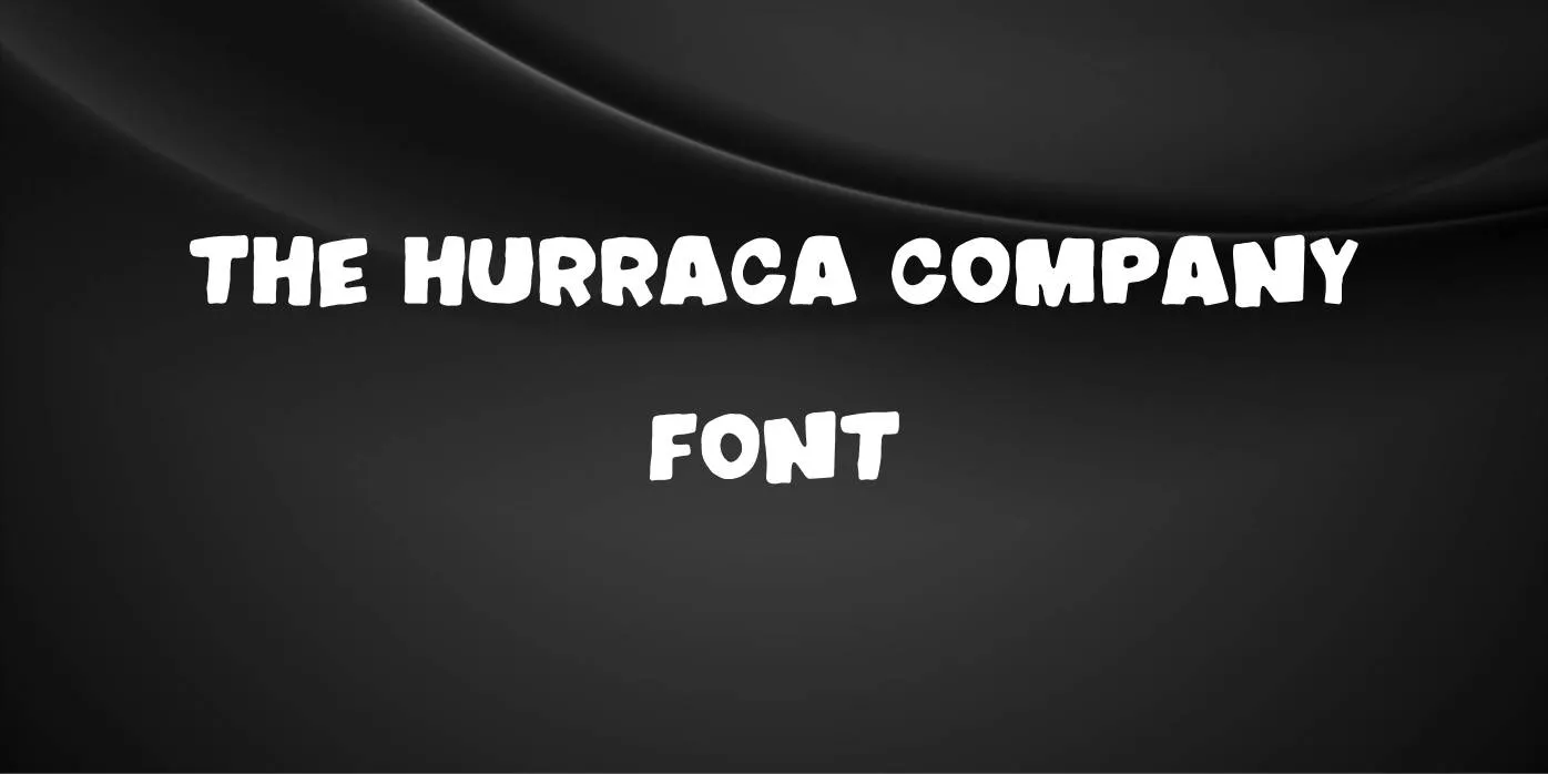 Hurraca Company Font Free Download