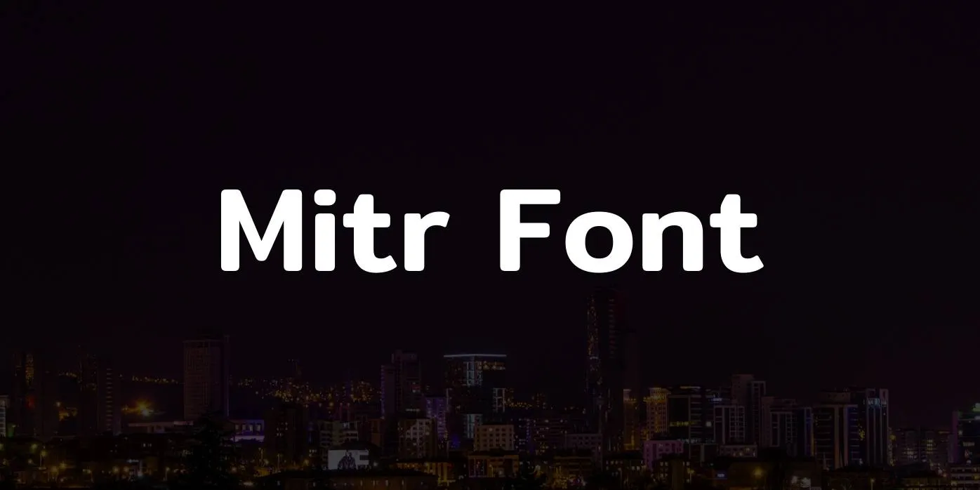 Mitr Font Free Downlaod