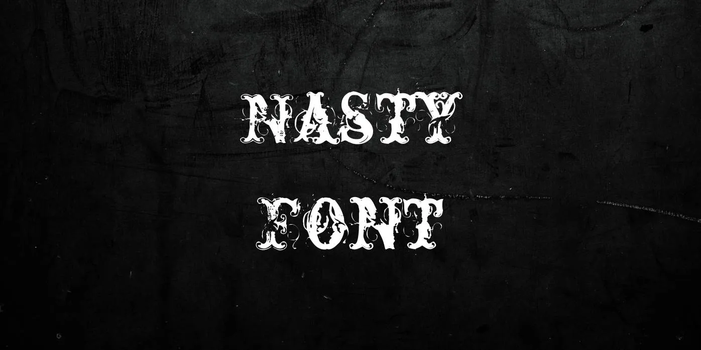 Nasty Font Free Download