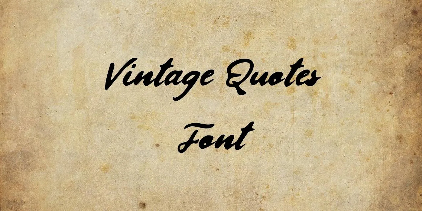 Vintage Quotes Font Free Download