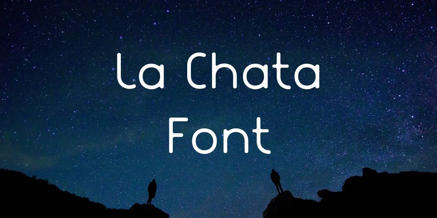 La Chata Font Free Download