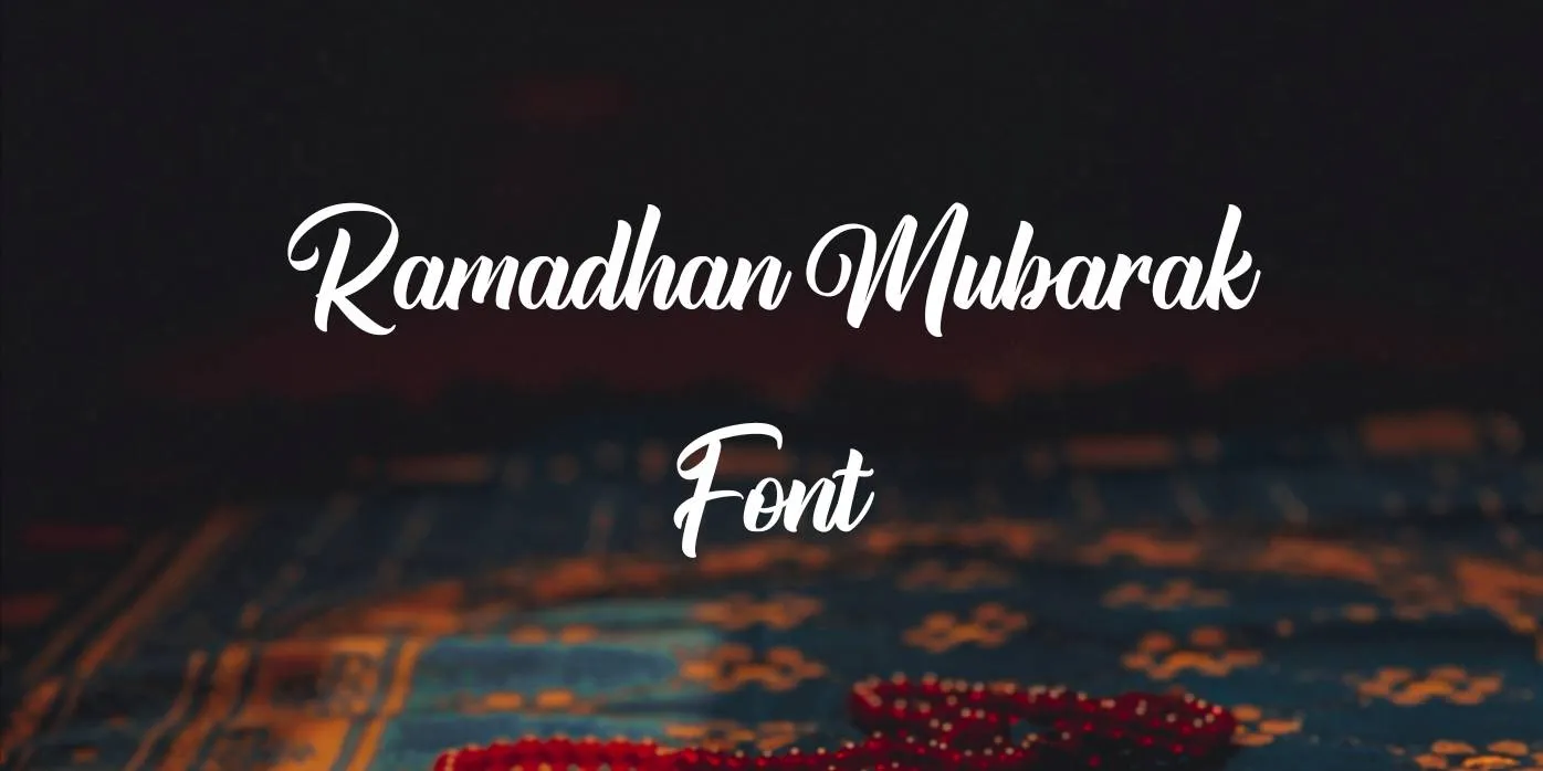 Ramadhan Mubarak Font Free Download