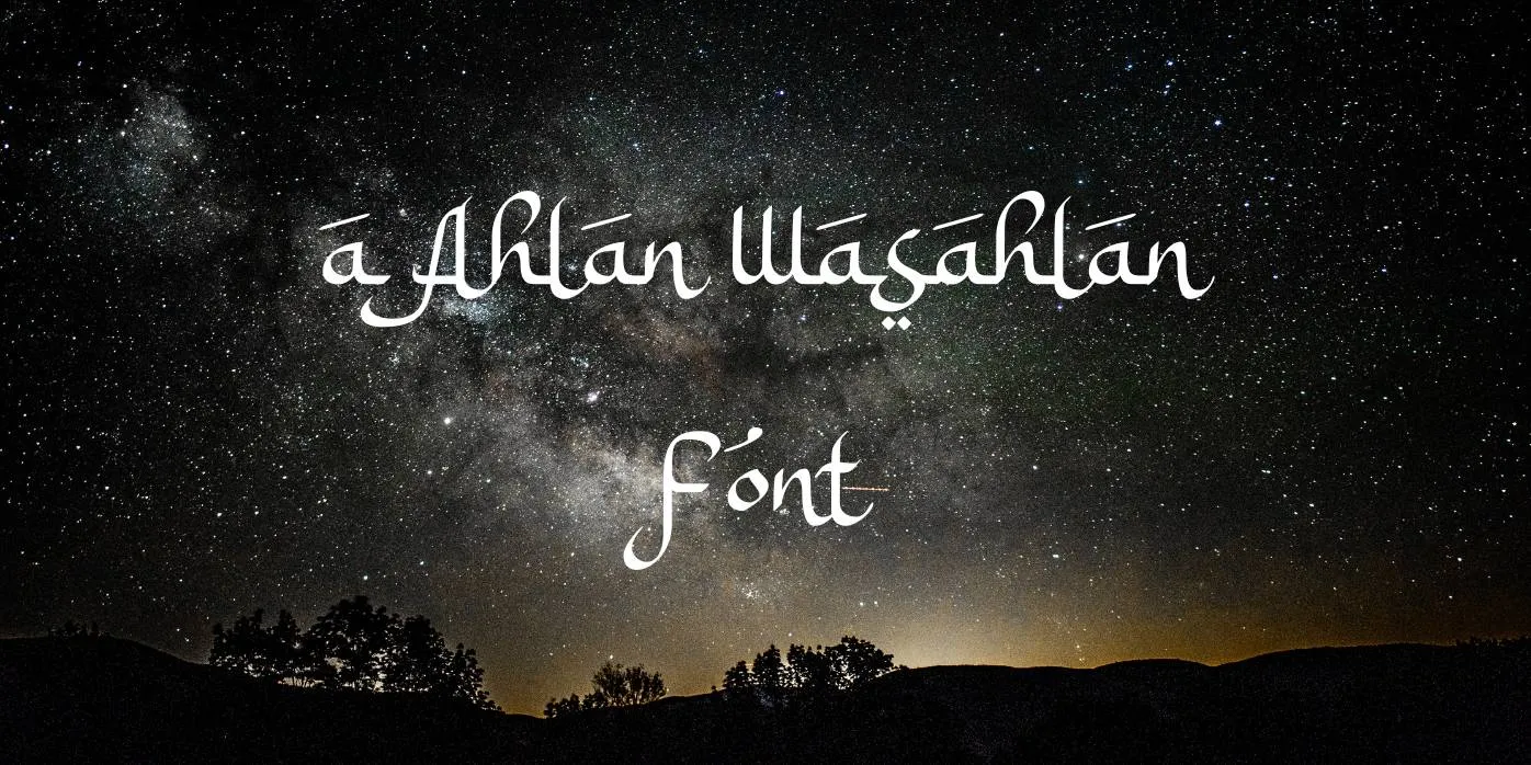 A Ahlan Wasahlan Font Free Download 